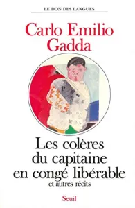 Les Colères du capitaine en congé libérable