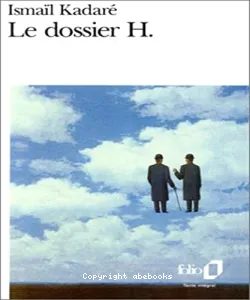 Le dossier H.