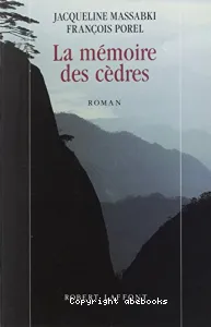 La Mémoire des cèdres